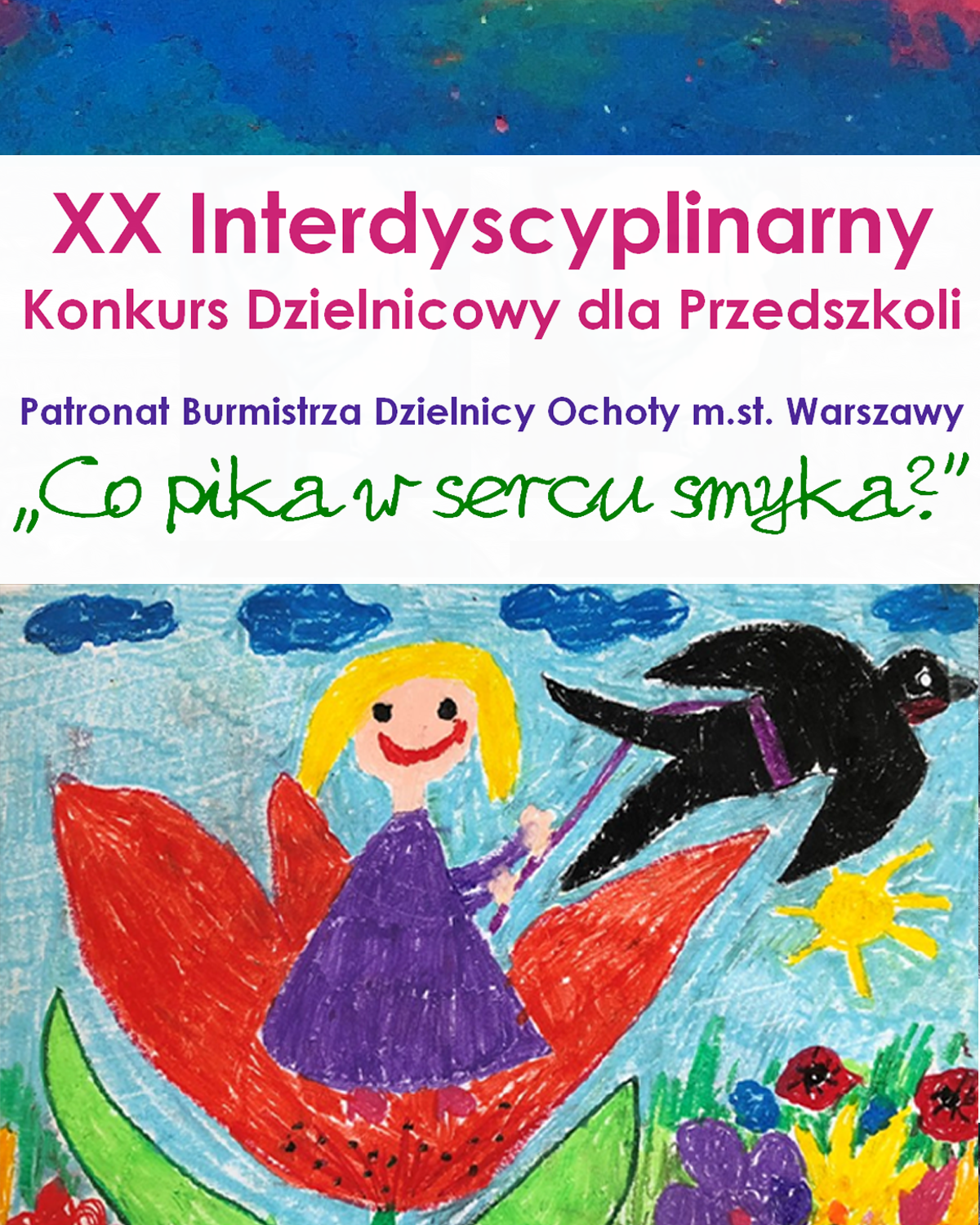 XX Interdyscyplinarnym Konkurs Dzielnicowy dla Przedszkoli „Co pika w sercu smyka?”