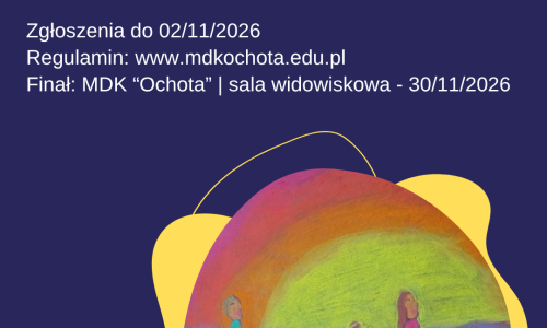 XXI edycja Konkursu "Przyszłość spełnionych marzeń..."
