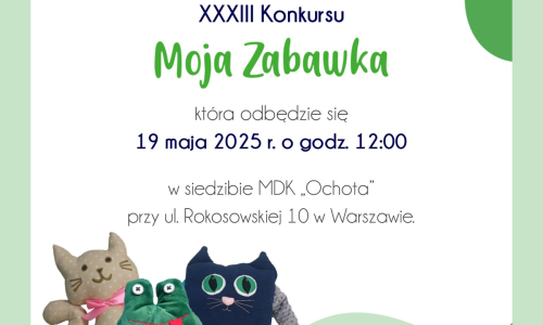 Uroczystość finałowa oraz lista laureatów XXXIII Konkursu „Moja zabawka”