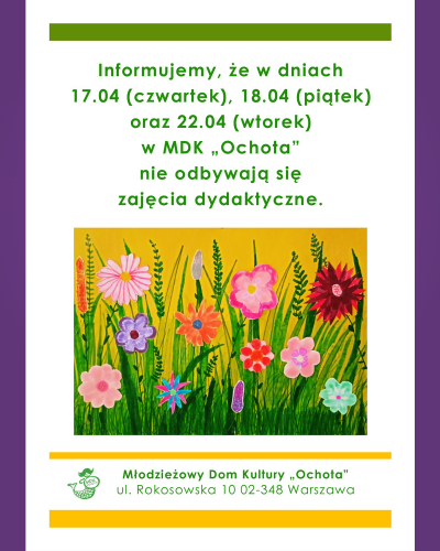 Przerwa w zajęciach dydaktycznych w dniach 17.04-22.04